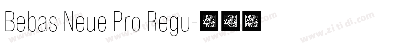 Bebas Neue Pro Regu字体转换